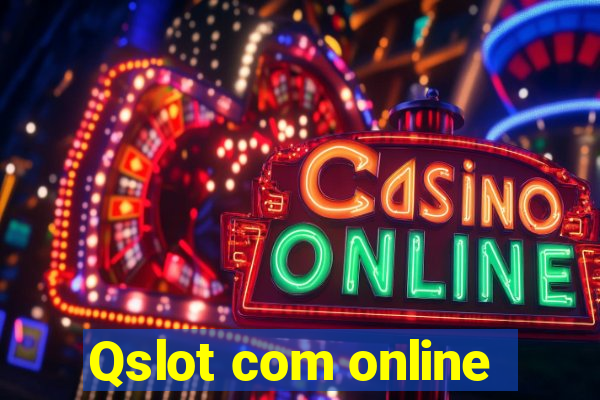 Qslot com online